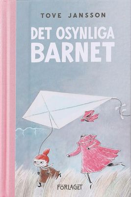 Det osynliga barnet - Tove Jansson