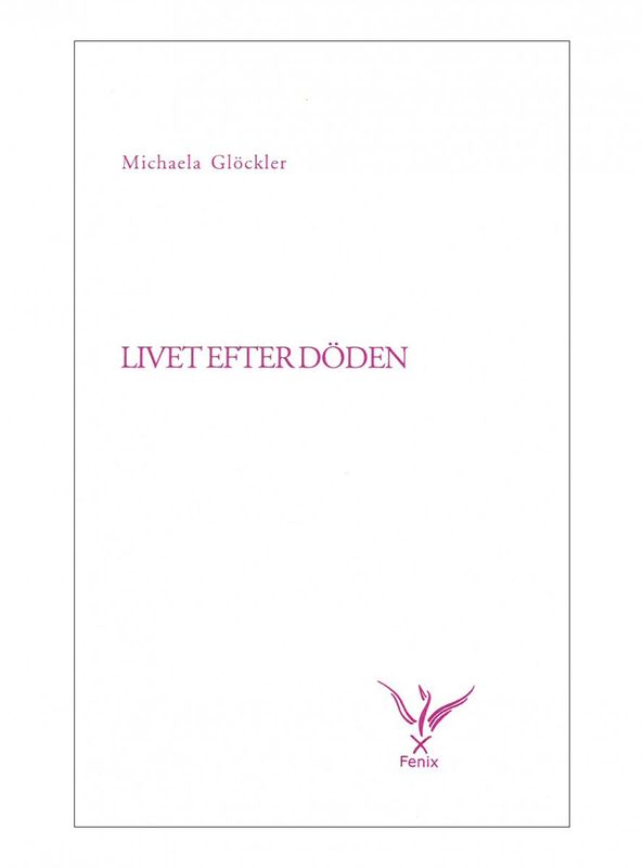 Livet efter döden, Michaela Glöckler