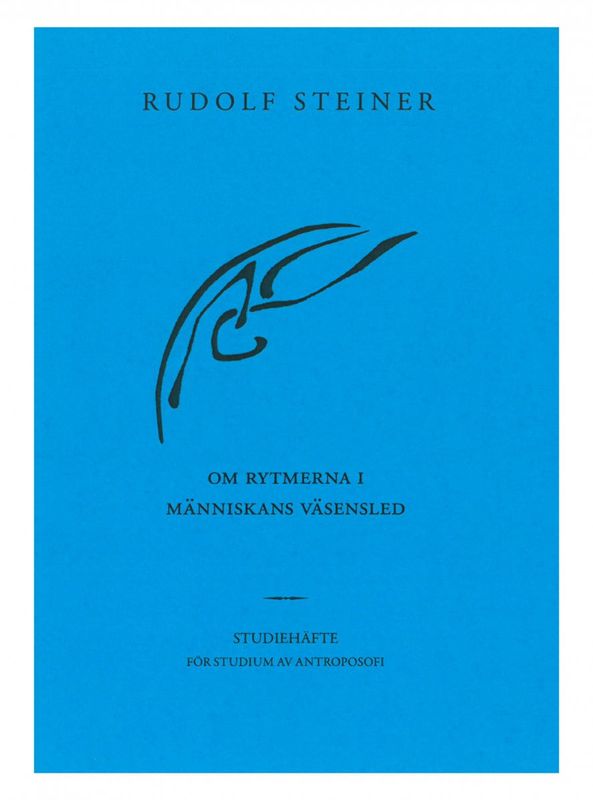 Om rytmerna i människans väsensled, Rudolf Steiner