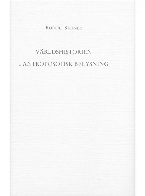Världshistorien i antroposofisk belysning, Rudolf Steiner