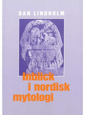 Inblick i nordisk mytologi, Dan Lindholm