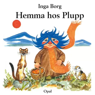 Hemma hos Plupp- Inga Borg