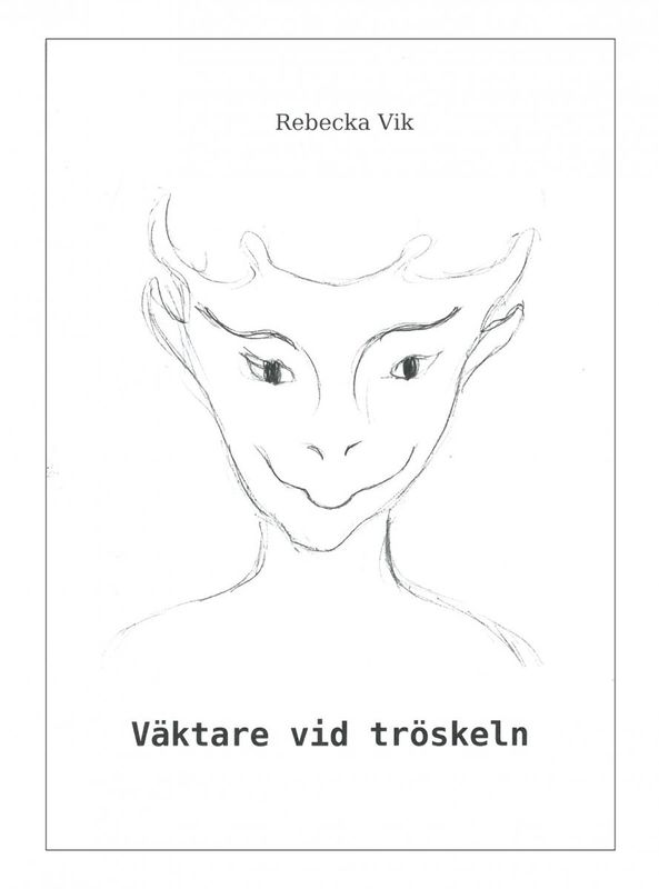Väktare vid tröskeln Rebecka Vik