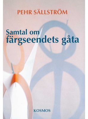 Samtal om färgseendets gåta, Pehr Sällström