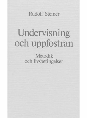 Undervisning & Uppfostran, Rudolf Steiner