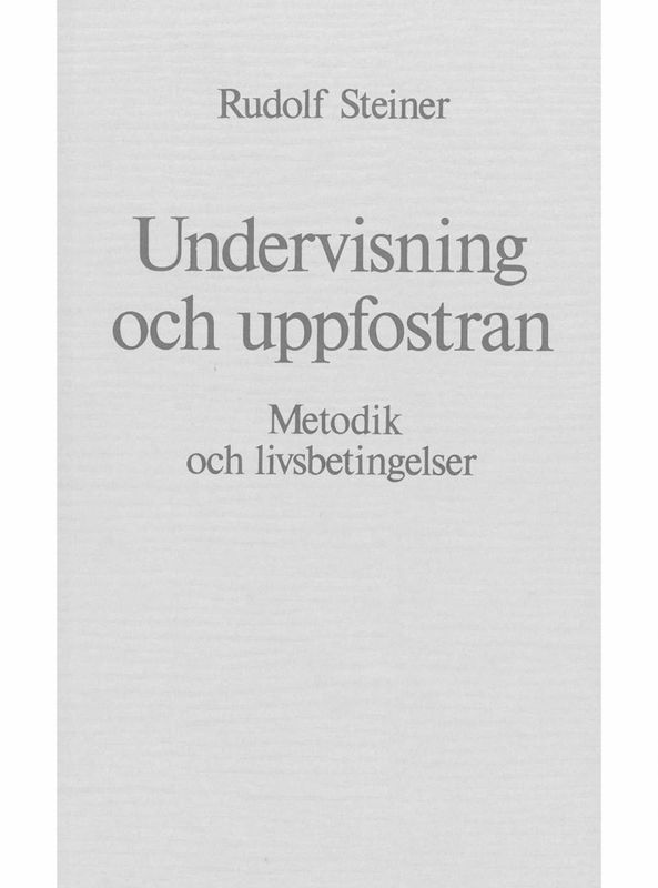 Undervisning & Uppfostran, Rudolf Steiner