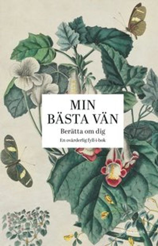 Min bästa vän berätta om dig - Fyll-i-bok