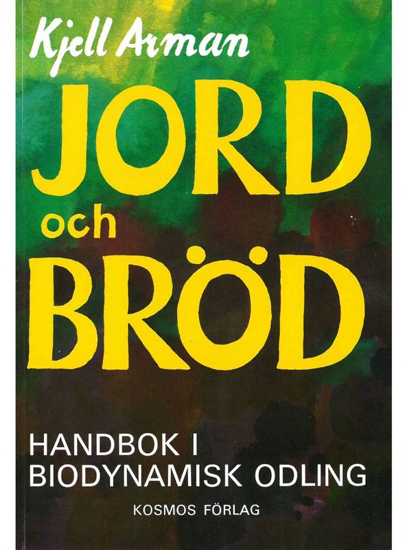 Jord och bröd, Kjell Arman