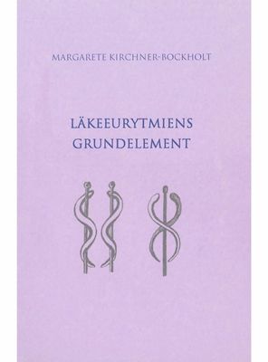 Läkeeurytmiens grundelement, Margarete Kirchner-Bockholt