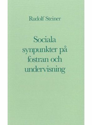 Sociala synpunkter på fostran och undervisning, Rudolf Stein
