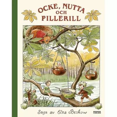 Ocke, Nutta och Pillerill- Elsa Beskow