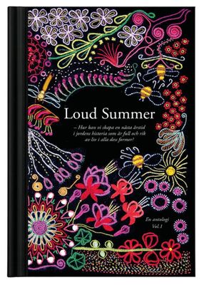 Loud Summer - en antalogi vol. 1