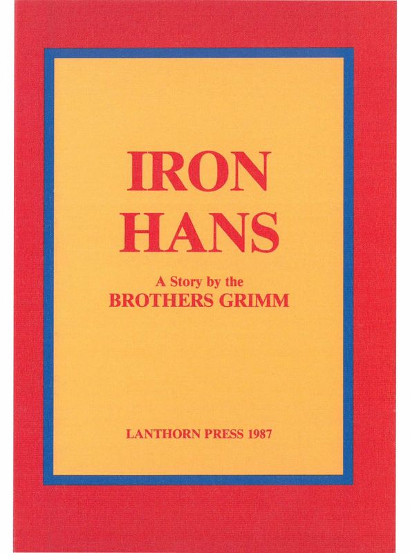 Iron Hans a story by the Brothers Grimm