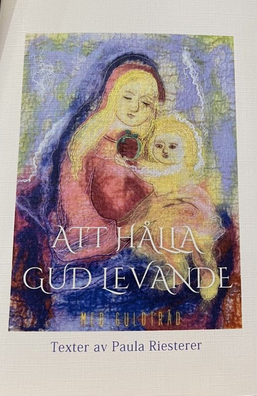 Att hålla Gud levande - Paula Riesterer