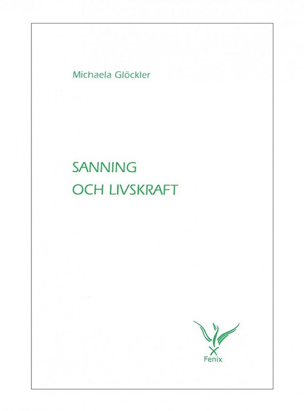 Sanning och livskraft, Michaela Glöckler