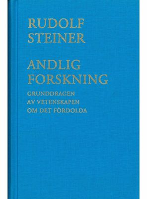 Andlig forskning, Rudolf Steiner