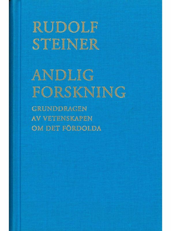 Andlig forskning, Rudolf Steiner