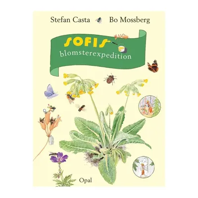 Sofis Blomsterexpedotion