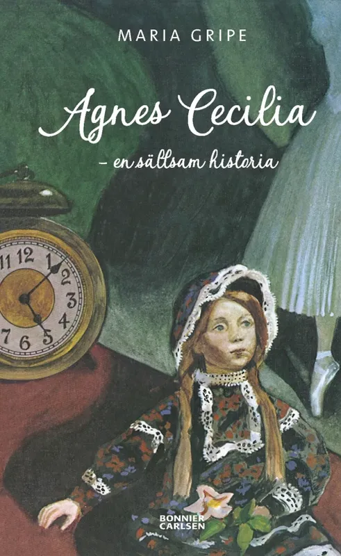 Agnes Cecilia : en sällsam historia - Maria Gripe