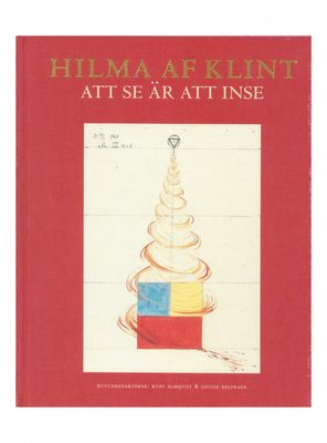 Hilma af Klint Att se är att inse