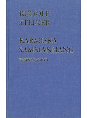 Karmiska sammanhang 3:e bandet, Rudolf Steiner