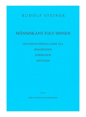 Människans tolv sinnen, Rudolf Steiner