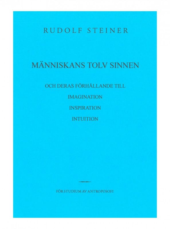 Människans tolv sinnen, Rudolf Steiner