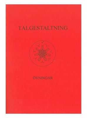 Talgestaltning Övningar, Rudolf Steiner