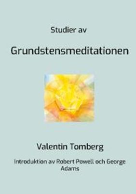 Studier av grundstensmeditationen, Valentin Tomberg