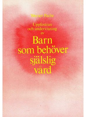 Barn som behöver själslig vård, Werner Pache
