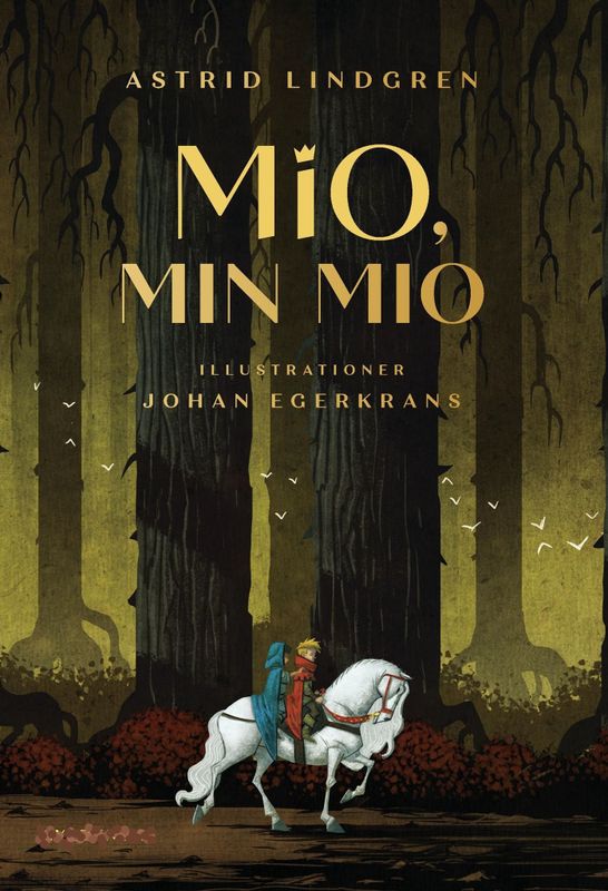 Mio min Mio - Astrid Lindgren