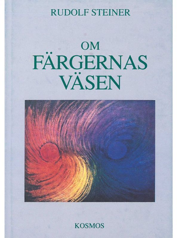 Om färgernas väsen, Rudolf Steiner