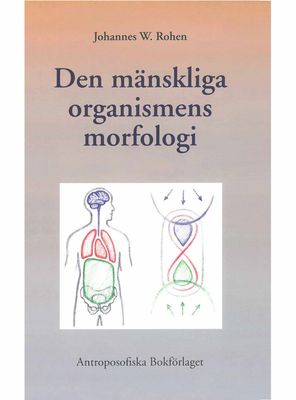 Den mänskliga organismens morfologi, Johannes W. Rohen