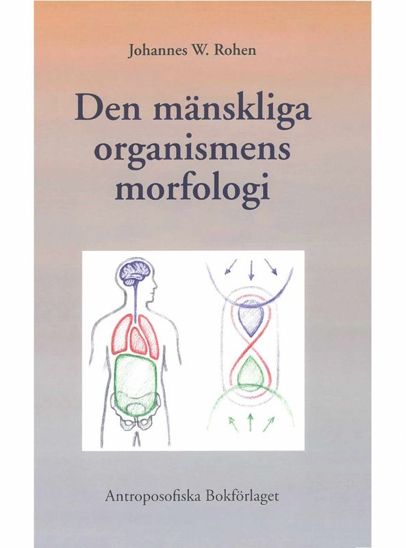 Den mänskliga organismens morfologi, Johannes W. Rohen