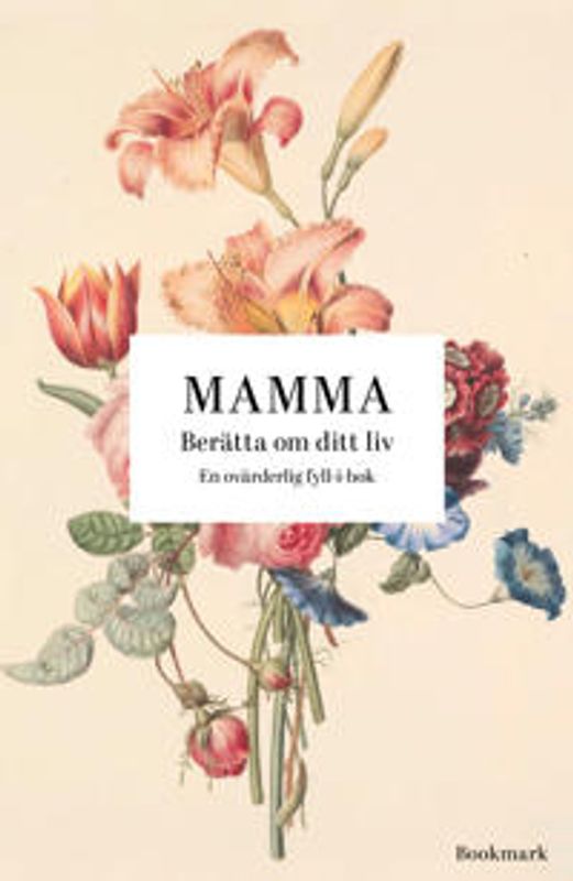 Mamma berätta om ditt liv