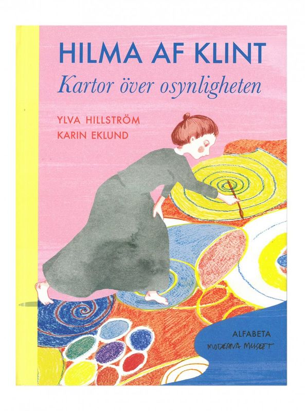 Hilma af Klint Kartor över osynligheten