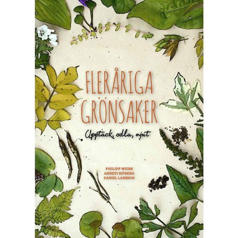 Fleråriga grönsaker - Upptäck, odla, njut!