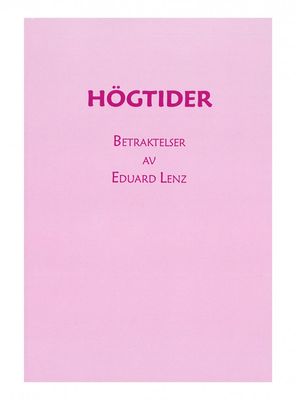 Högtider, Eduard Lenz