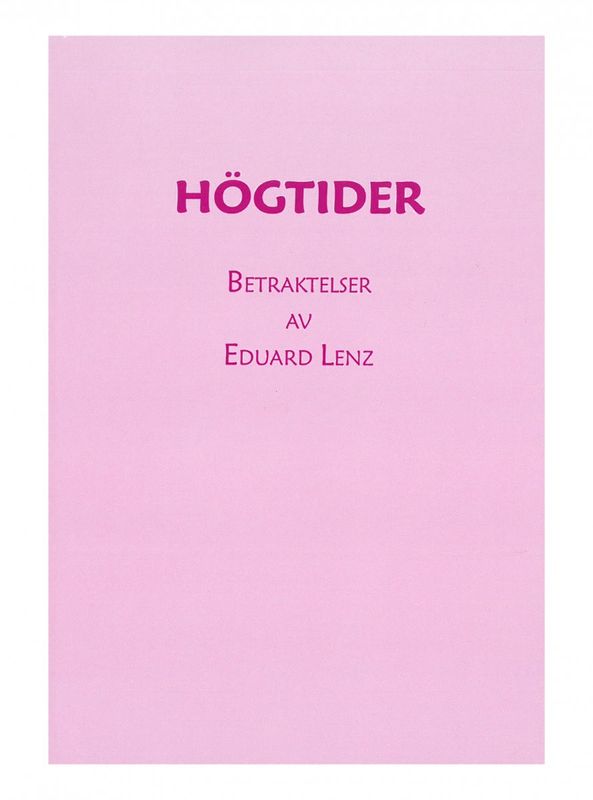 Högtider, Eduard Lenz