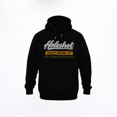 HOLESHOT JUST SEND IT HOODIE