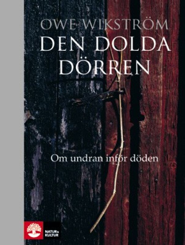 Den dolda dörren - Owe Wikström