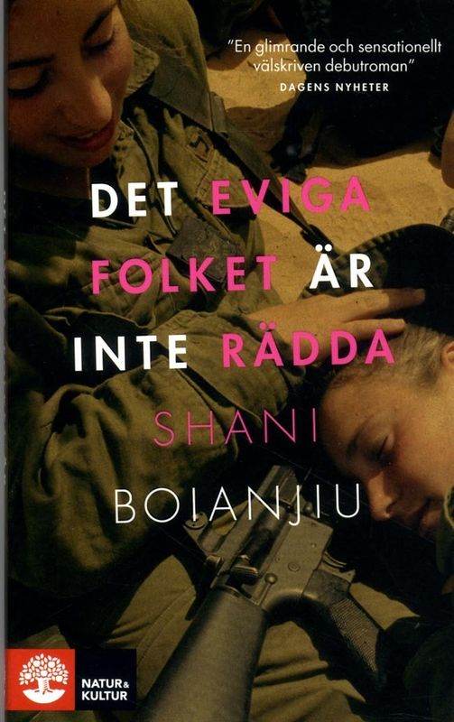 Det eviga folket är inte rädda - Shani Boianjiu