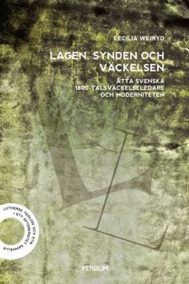 Lagen, synden och väckelsen - Cecilia Wejryd
