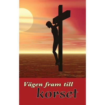 Vägen fram till korset - Johnny Bergman