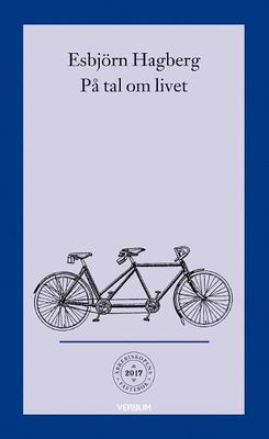 Ärkebiskopens fastebok 2017: På tal om livet - Esbjörn Hagberg