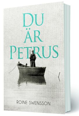 Du är Petrus - Roine Swensson