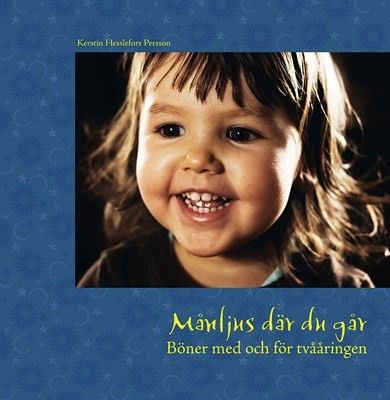Månljus där du går - Kerstin Hesslefors Persson