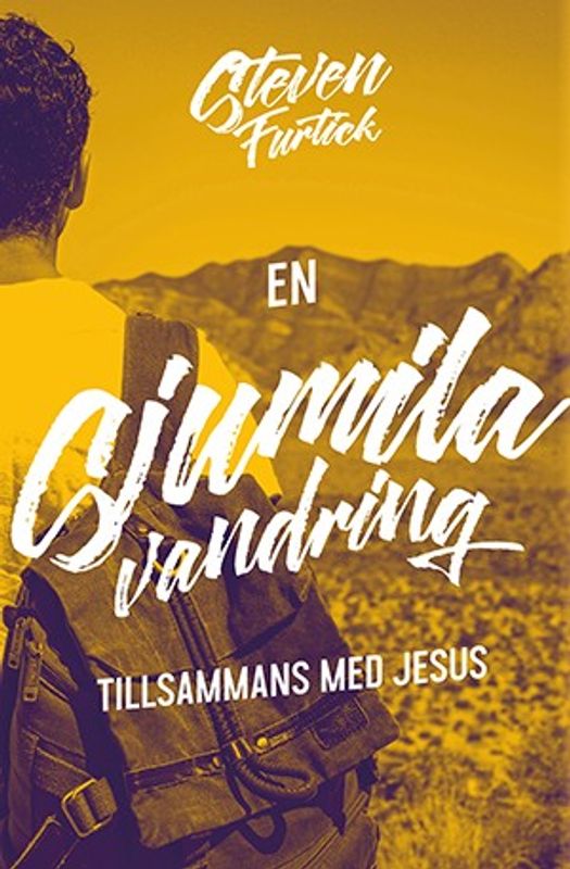 En sjumilavandring tillsammans med Jesus - Steven Furtick