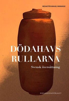 Dödahavsrullarna - Mikael Winninge (redaktör)