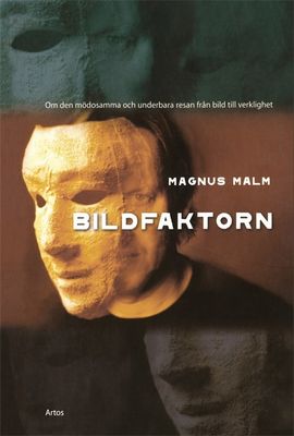 Bildfaktorn - Magnus Malm